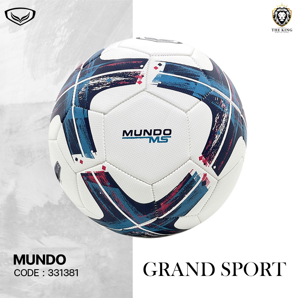ลูกฟุตบอล รุ่น MUNDO Grand Sport (331381) ฟุตบอลหนังเย็บแกรนด์สปอร์ต เบอร์ 5 แท้100%