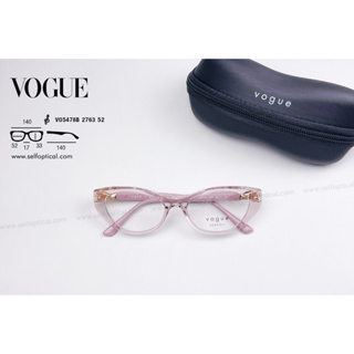 กรอบแว่น VOGUE VO5478B 2763 Size 52 ลิขสิทธิแท้ 💯% พร้อมใบรับประกัน 2 ปี โดย SELF Optical