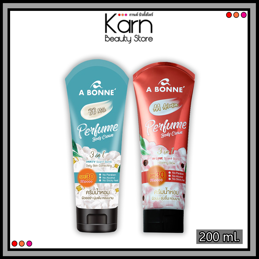 A Bonne Perfume Body Cream SPF30 PA++++ 200ml. เอ บอนเน่ เพอร์ฟูม เอเอ อาร์บูติน,บีบี มิลค์ เพอร์ฟูม บอดี้ครีม