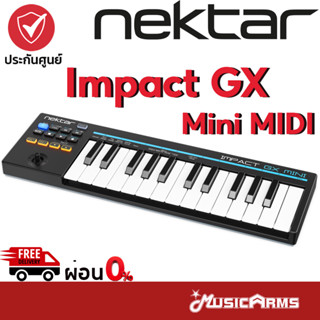 Nektar Impact GX Mini Keyboard MIDI คีย์บอร์ด มีดี้ Nektar Impact GX Mini คีย์บอร์ดใบ้ Music Arms