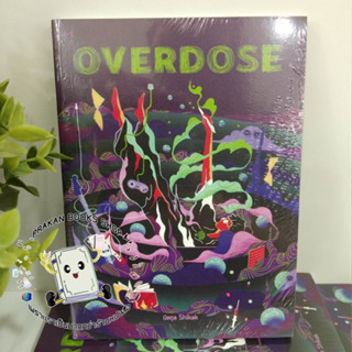 หนังสือ OVERDOSE นิชตุล Shikak พี.เอส/P.S. เรื่องสั้น วรรณกรรม เมื่อผมเล่าถึงคุณ Teen Labyrinth: ในวงกตแห่งความเยาว์