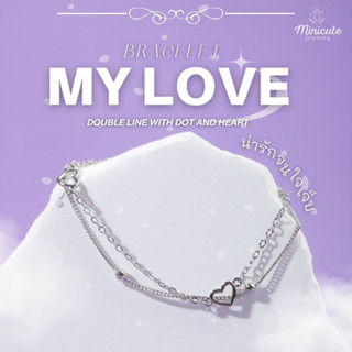 พร้อมส่ง 🌈 Minicutejewelry สร้อยข้อมือ My Love สร้อยข้อมือเงินแท้ 925 กำไลข้อมือ เครื่องประดับเงินแท้ ของขวัญ