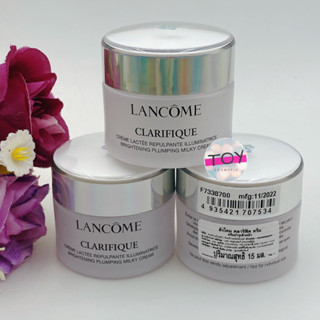 (ป้ายไทยผลิต 11/2022)Lancome clarifique brightening plumping milky cream 15ml