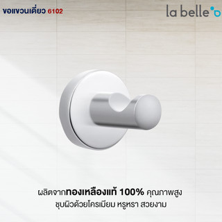 LA BELLE ขอแขวนเดี่ยว 6102 SINGLE ROBE HOOK Towel Hook Bathroom Accessories