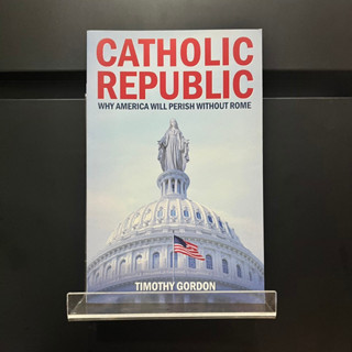 Catholic Republic - Timothy Gordon