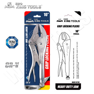 EURO KING TOOLS คีมล็อค 10 นิ้ว ฟันคม จับชิ้นงานแน่น เนื้อเหล็ก CR-V