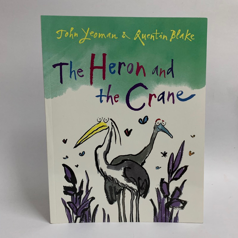 (New) The Heron and the crane. By John yeoman & Quentin Blake