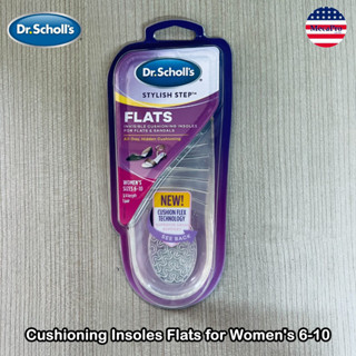 Dr. Scholls® Cushioning Insoles Flats for Womens 6-10 แผ่นรองพื้นรองเท้า แผ่นรองเท้า สำหรับรองเท้าส้นเตี้ย รองเท้าแตะ