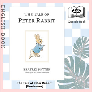 หนังสือภาษาอังกฤษ The Tale of Peter Rabbit : The original and authorized edition (Beatrix Potter Originals) [Hardcover]