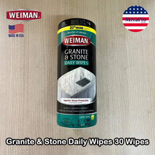 Weiman® Granite &amp; Stone Daily Wipes 30 Wipes ผ้าเช็ดทำความสะอาดแบบเปียก พื้นหินแกรนิต หินอ่อน หินปูน