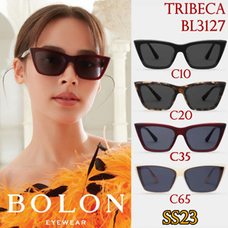 SS23 BOLON แว่นกันแดด รุ่น Tribeca BL3127 C10 C20 C35 C65 เลนส์ Nylon [Acetate] แว่นของญาญ่า แว่นของเจเจ โบลอน กันแดด