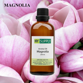 Aroma Oil Magnolia 100ml. (แมกโนเลีย)