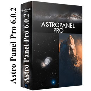 โปรแกรมAstro Panel Pro 6.0.2 ปลั๊กอิน Photoshop สร้างภาพทิวทัศน์ พร้อมวิธีติดตั้งครับ