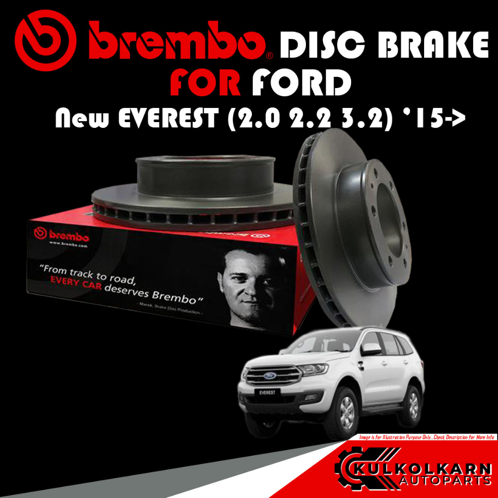 จานเบรก  BREMBO FORD New EVEREST (2.0 2.2 3.2) 15-> (09 C520 11)(08 D695 11)