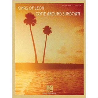 Kings of Leon - Come Around Sundown Piano, Vocal and Guitar Chords