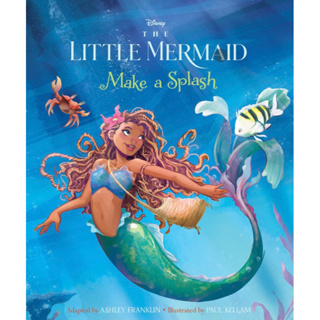 หนังสือภาษาอังกฤษ The Little Mermaid: Make A Splash Hardcover