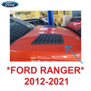 สกู๊ป ครอบช่องระบายลม FORD RANGER 2012 - 2021 ฟอร์ด เรนเจอร์ ครอบ ช่องลม สคู๊ป สคูป scoop จมูก สกูป ช่องลมหลอก ฝากระโปรง