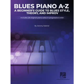 Blues A-Z: A Beginners Guide to Blues Style, Theory, and Improv (HL00363282)