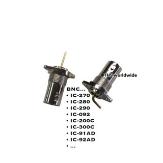 BNC IC-270 , IC-280 IC-290 , IC-092 , IC-200C , IC-300C , IC-91AD , IC-92AD , ... แจ๊คแท่น เครื่องจีน วิทยุสื่อสาร