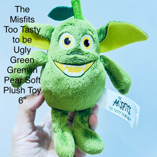 ตุ๊กตา The Misfits Too Tasty to be Ugly Green Gremlin Pear Soft Plush Toy 6” ป้ายชัด ลิขสิทธิ์แท้ ขนนุ่ม งานแปลก หายาก