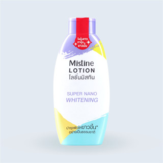 Mistine Super Nano Whitening Lotion มิสทิน ซุปเปอร์ นาโน ไวท์เทนนิ่ง โลชั่น 250 มล