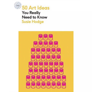 50 ART IDEAS: YOU REALLY NEED TO KNOW