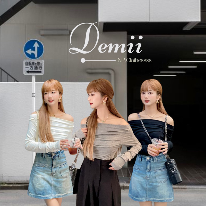 NP𓂃⋆｡ Demii Top 🚏🎧 - พร้อมส่ง! เสื้อปาดไหล่ผ้ายืดเกาหลี เนื้อผ้านิ่ม ดีเทลจัลจีบด้านหน้า