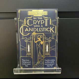 In the Crypt with a Andlestick -Daisy Waugh