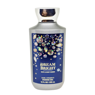 ครีมน้ำหอมอาบน้ำ Bath and body works Shower Gel กลิ่น Dream Bright  ขนาด 295 ml. จำนวน 1 ขวด