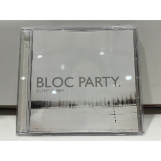 1   CD  MUSIC  ซีดีเพลง   BLOC PARTY SILENT ALARM   (G8G56)