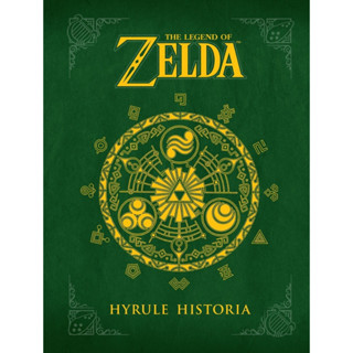 The Legend of Zelda: Hyrule Historia Hardcover