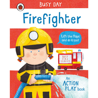 Busy Day: Firefighter: An action play book Board book