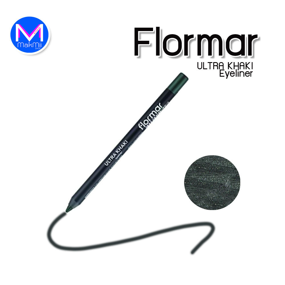 exp.18/8/2024 ฟลอร์มาร์ อัลตร้า คาคิ อายไลเนอร์    Flormar  Ultra Khaki eyeliner