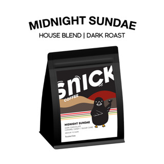 Dark Roast! เมล็ดกาแฟคั่วเข้ม Midnight Sundae