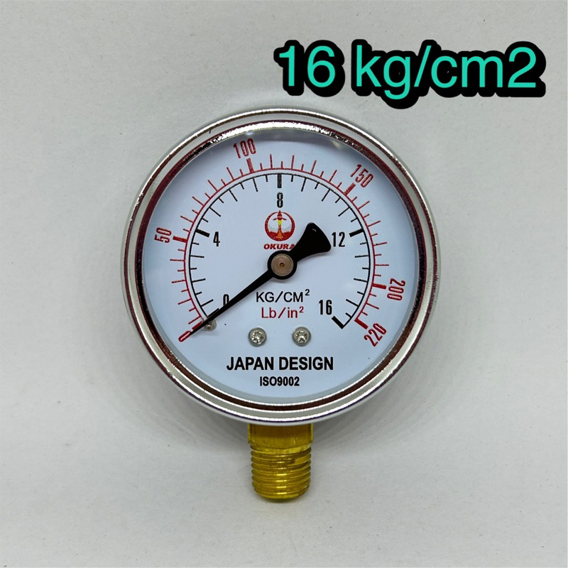 OKURA Pressure gauge 16 kg/cm2 size 2.5" เกจวัดแรงดัน 16 kg/cm2 (220 psi) เกลียว 1/4" BSPT bottom