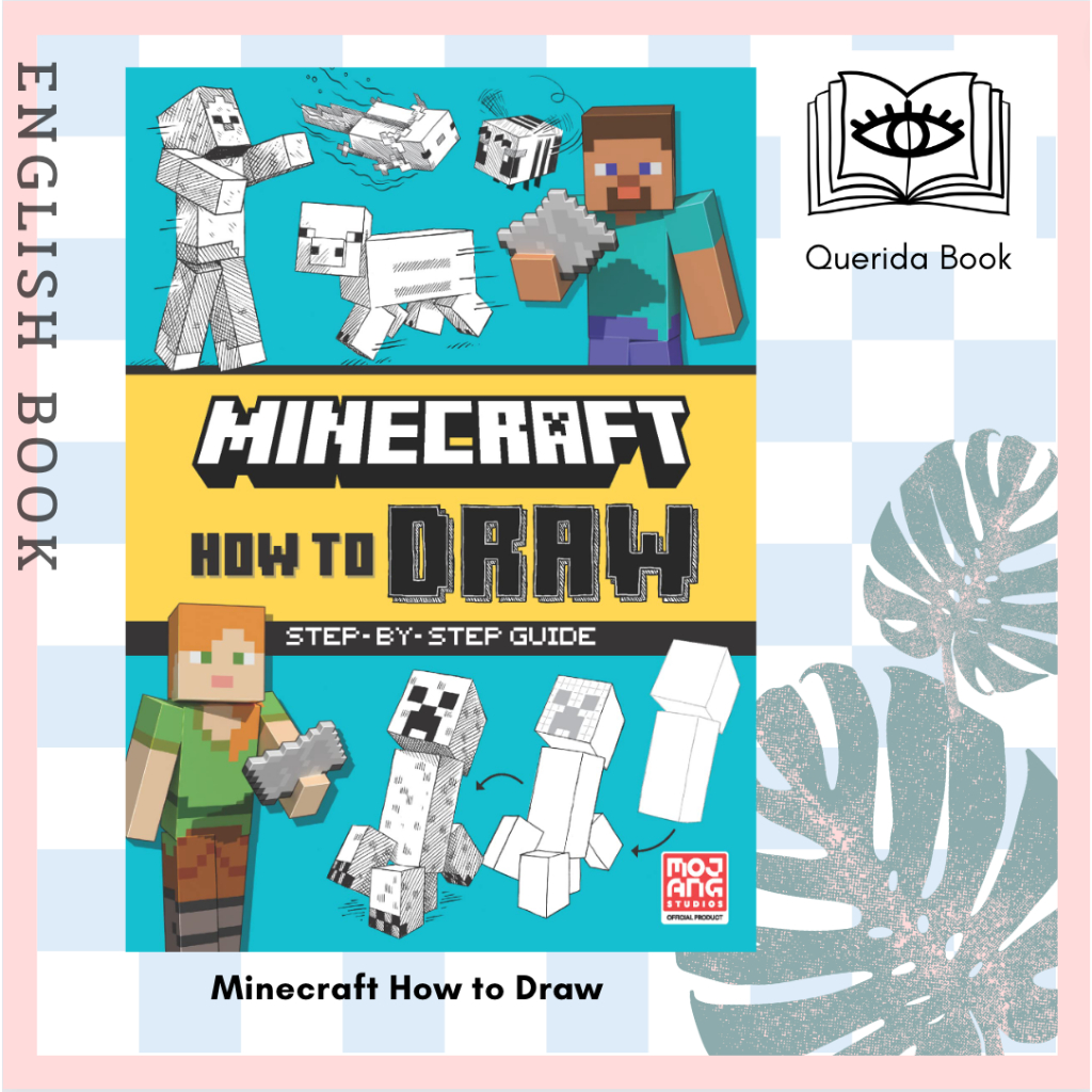 หนังสือ Minecraft How to Draw: An official Minecraft drawing book, fully illustrated with spaces to 