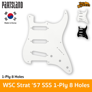 Partsalnd WSC ST57 Strat Stratocaster Pickguard 1 Ply 8 Hole ปิ๊กการ์ด ชั้นเดียว 8 รู Made in Korea