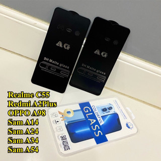 ฟิล์มกระจกด้านกันรอย RealmeC55 OppoA98 RealmeA2plus SamsungA14 SamsungA24 Samsung A34 Samsung A54