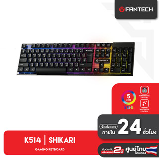 FANTECH รุ่น K514 คีย์บอร์ดเกมมิ่ง Semi Mechanical ไฟ RGB Gaming Keyboard