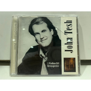 1   CD  MUSIC  ซีดีเพลง    Windham Hill  John Tesh  A Windham Hill Retrospective     (K11J9)