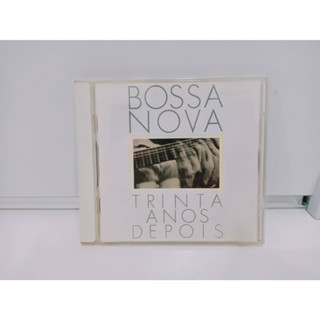 1 CD MUSIC ซีดีเพลงสากลBOSSA NOVA-TRINTA ANOS DEPOIS   (L2F64)