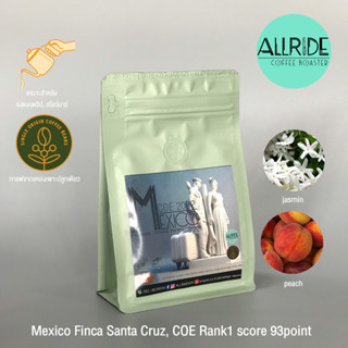 เมล็ดกาแฟคั่ว Mexico (COE 2022) Finca Santa Cruz, Gesha (Natural Process) ขนาด150กรัม