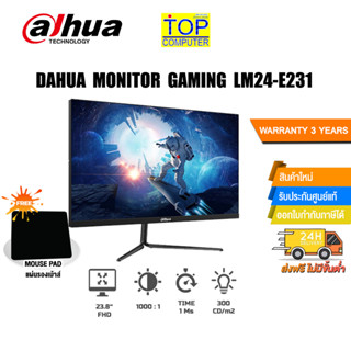 [แถมเพิ่ม! แผ่นรองเม้าส์]DAHUA MONITOR GAMING LM24-E231/ประกัน 3 Y