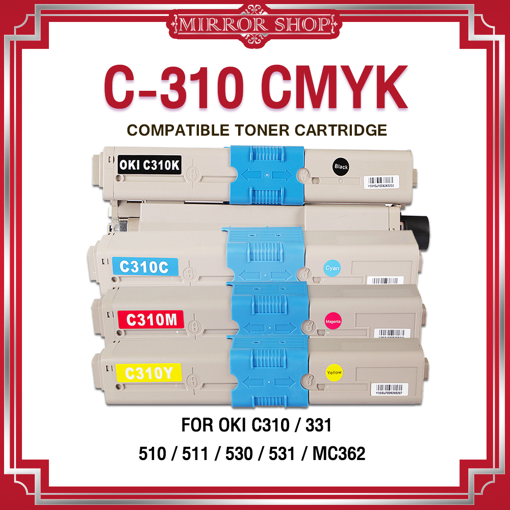 MIRROR หมึกเทียบเท่า OKI C310/C310B/C310C/C310M/C310Y/C310 For OKI C310/C330/C510/C530/C331/C531