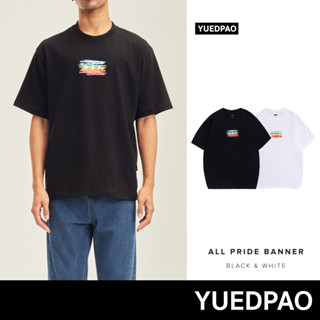 Yuedpao No.1 เสื้อยืด Oversize ผ้าหนาทรงสวย ยับยากรีดง่าย รับประกันไม่ย้วย 2 ปี เสื้อยืดโอเวอร์ไซส์ All Pride Banner