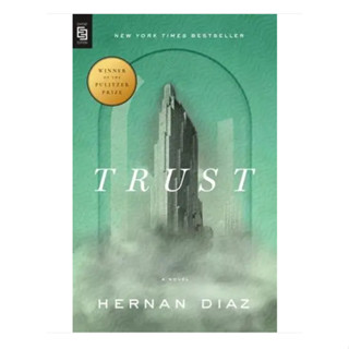 Trust (Pulitzer Prize Winner) Hernan Diaz  International edition Paperback