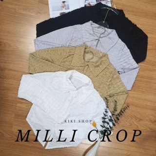 MILLI  CROP เสื้อเชิ้ตทรงครอป เเขนยาวผ้ายืดนุ่มเด้งอกได้ถึง 40"