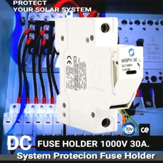 FUSE HOLDER ฐานฟิวล์ DC 1000 V 30 A  ~ SOLAR CELL