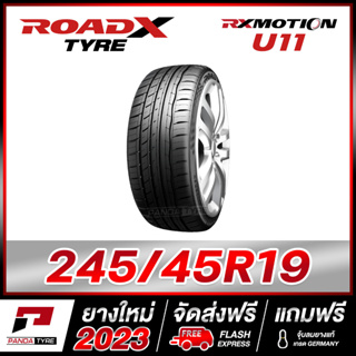 ROADX 245/45R19 ยางรถยนต์ขอบ19 รุ่น RX MOTION U11 - 1 เส้น (ยางใหม่ผลิตปี 2023)