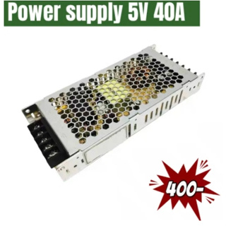 Power supply 5v 40A แหล่งจ่ายไฟled